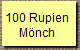 100 Rupien
M�nch