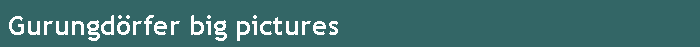 Gurungd�rfer big pictures