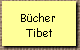 B�cher 
Tibet