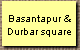 Basantapur &
Durbar square