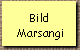 Bild
 Marsangi