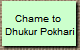 Chame to 
Dhukur Pokhari