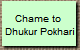 Chame to 
Dhukur Pokhari