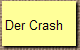 Der Crash