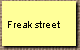 Freak street