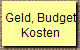 Geld, Budget
Kosten