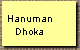 Hanuman
Dhoka