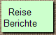 Reise
Berichte