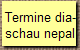 Termine dia-
schau nepal