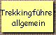 Trekkingf�hrer 
allgemein