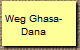 Weg Ghasa-
Dana