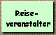 Reise- 
 veranstalter