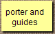  porter and 
guides