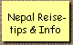 Nepal Reise- 
 tips & Info