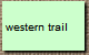 western trail